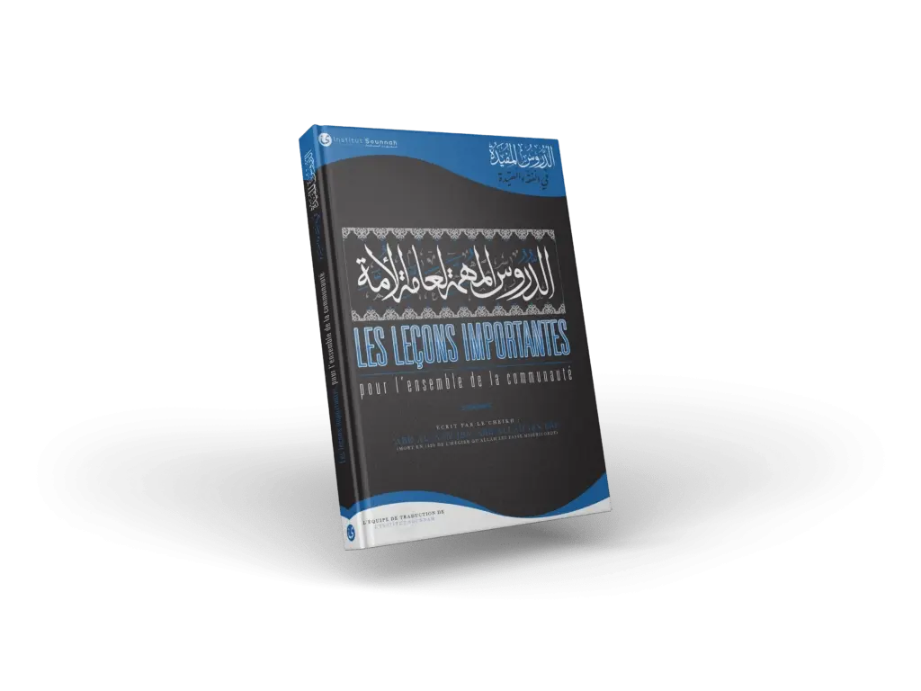 Les leçons importantes pour toute la communauté — Cheikh Ibn Bâz