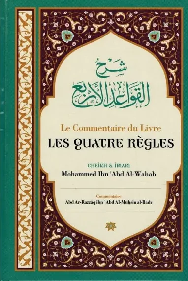 Le commentaire du livre Les quatre règles